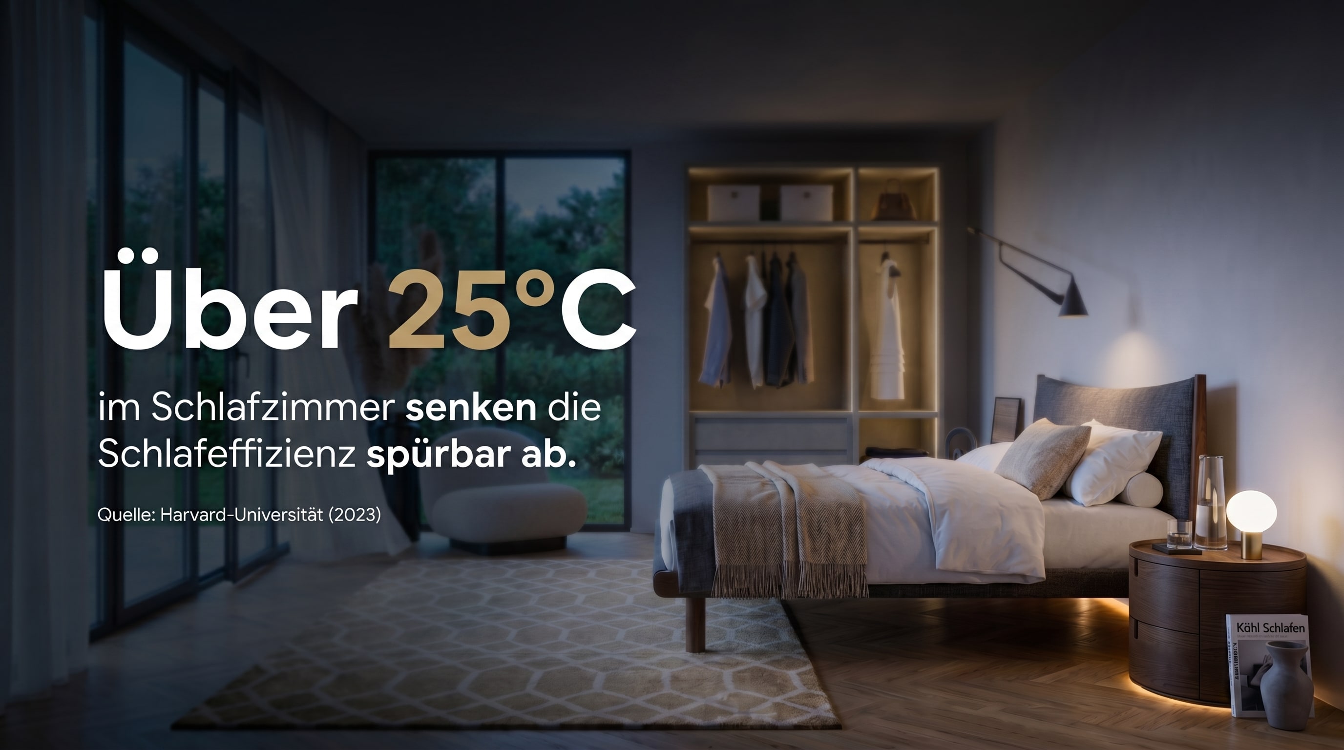 5 bis 10 % &ndash; &Uuml;ber 25 Grad im Schlafzimmer senken die Schlafeffizienz sp&uuml;rbar ab.